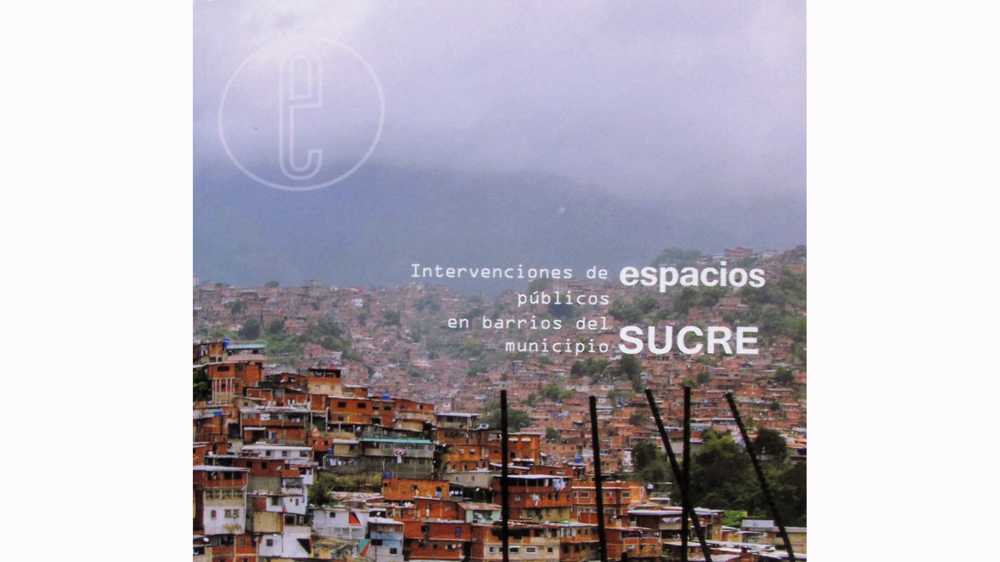 Intervenciones de espacios públicos en barrios del municipio Sucre