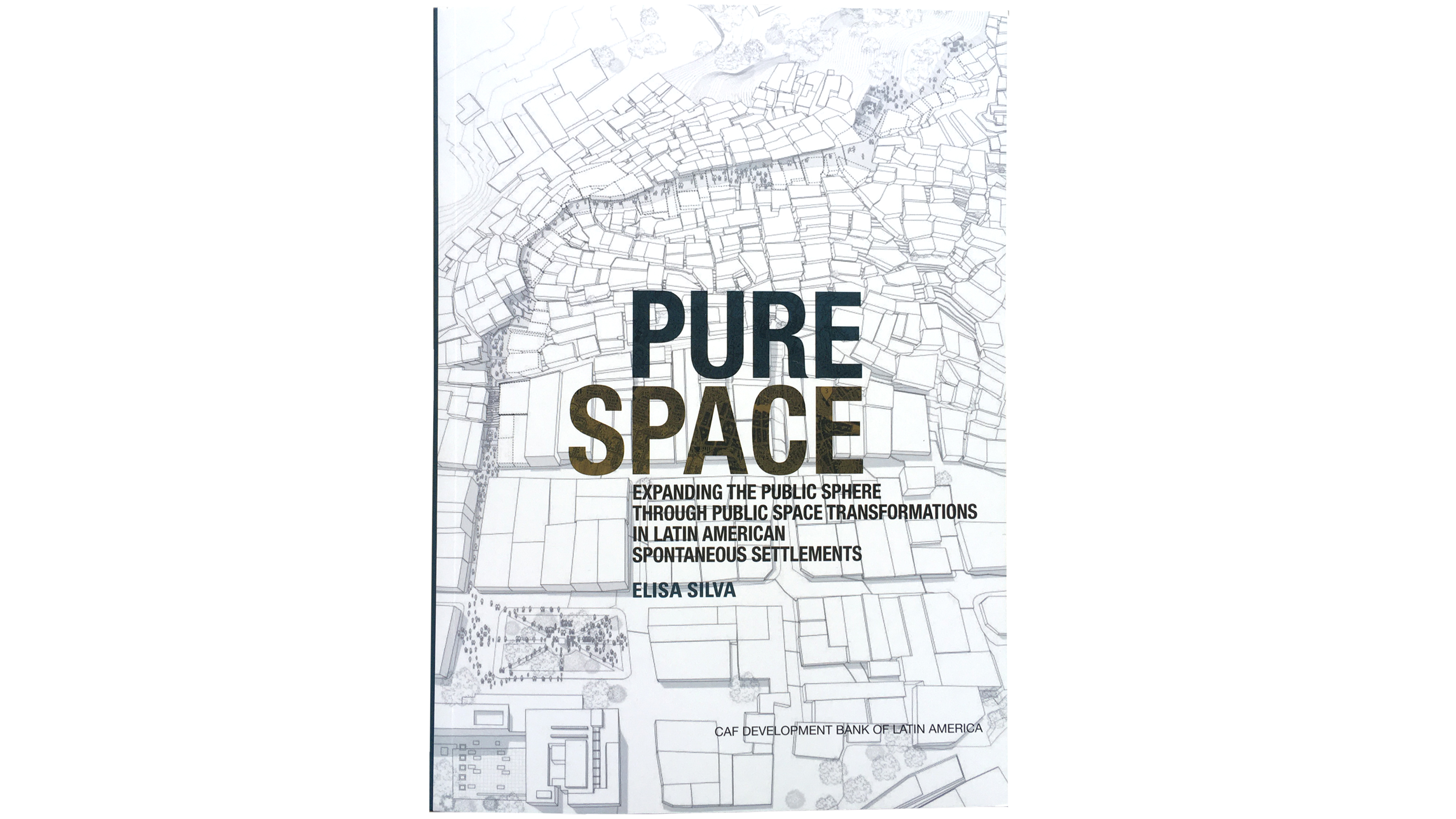 Pure Space: Expanding the Public Sphere through Public Space Transformations in Latin American Spontaneous Settlements